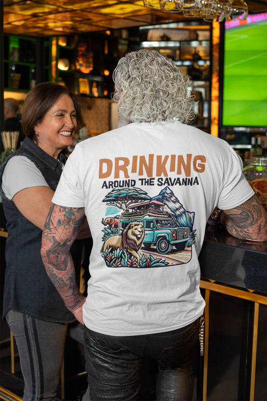 Drinking Around The Savana t-shirt